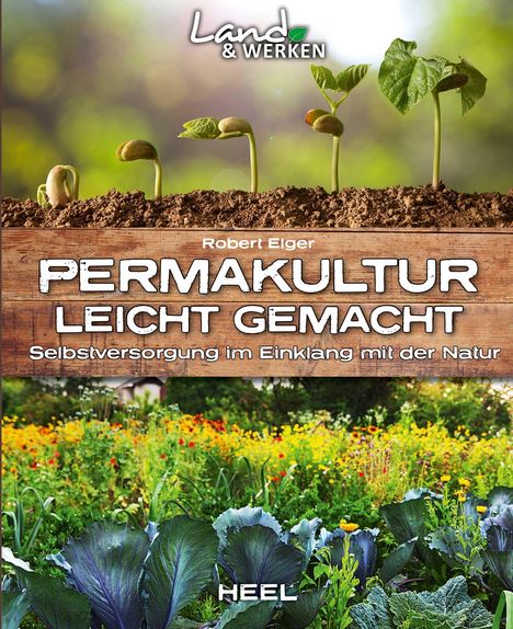 Robert Elger: Permakultur leicht gemacht, Buch