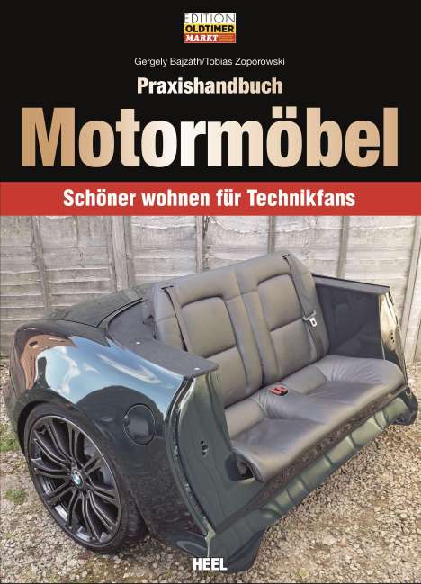 Gergely Bajzáth: Praxishandbuch Motormöbel, Buch