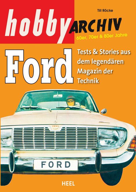 Till Röcke: Hobby Archiv Ford, Buch