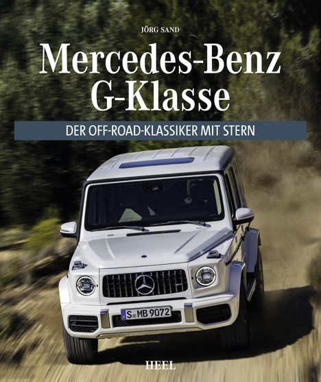 Jörg Sand: Mercedes-Benz G-Klasse, Buch