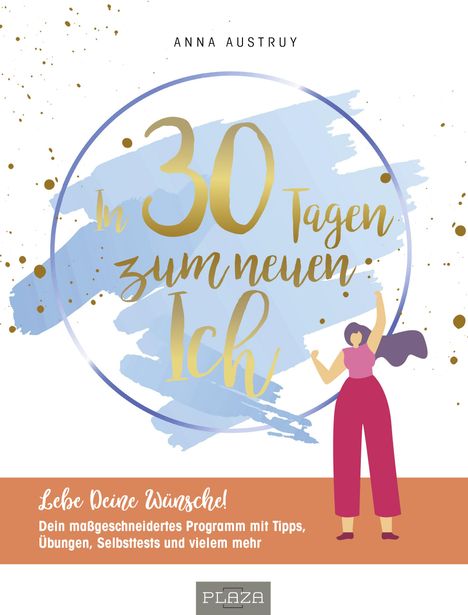 Anna Austruy: In 30 Tagen zum neuen Ich, Buch