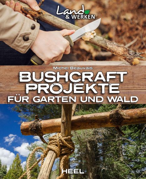 Michel Beauvais: Bushcraft-Projekte, Buch