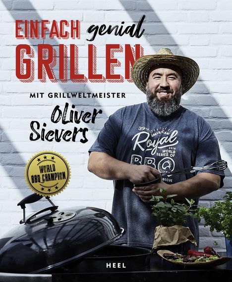 Oliver Sievers: Einfach genial Grillen, Buch