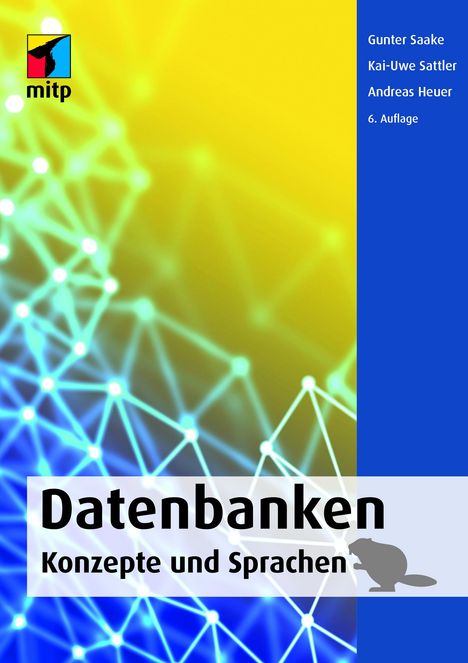 Gunter Saake: Datenbanken - Konzepte und Sprachen, Buch
