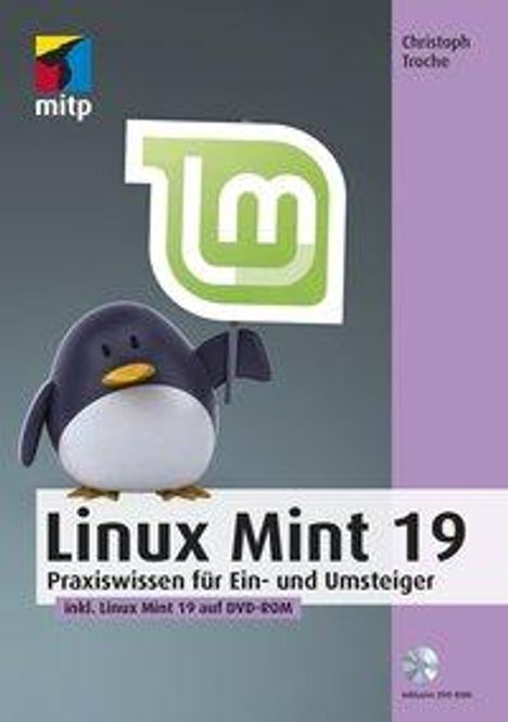 Christoph Troche: Troche, C: Linux Mint 19, Buch