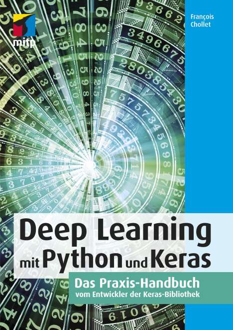 François Chollet: Chollet, F: Deep Learning mit Python und Keras, Buch