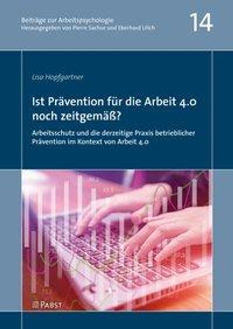 Lisa Hopfgartner: Hopfgartner, L: Ist Prävention für die Arbeit 4.0 noch zeitg, Buch