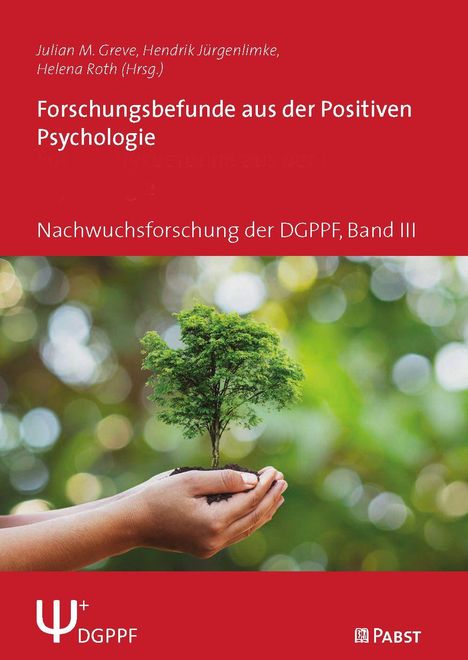„Forschungsbefunde aus der Positiven Psychologie“, Hände halten einen kleinen Baum auf unscharfem grünem Hintergrund.