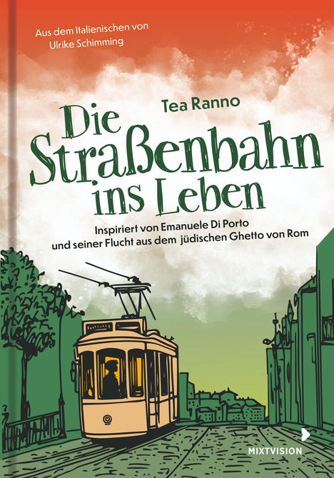 Buchtitel: Die Straßenbahn ins Leben. Illustration einer Straßenbahn und grüner Stadtszene im Hintergrund.
