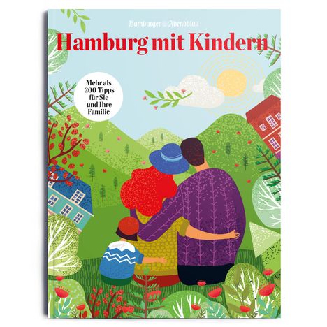 Hamburger Abendblatt: Hamburg mit Kindern &amp; Wir Kinder in Hamburg, Buch