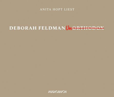Deborah Feldman: Unorthodox, 8 CDs