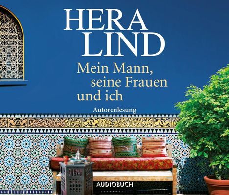 Hera Lind: Mein Mann, seine Frauen und ich, 4 CDs