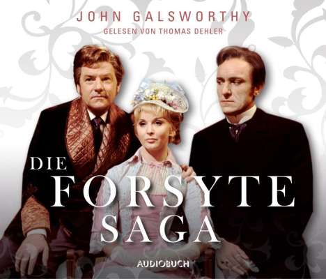 John Galsworthy: Die Forsyte Saga, CD