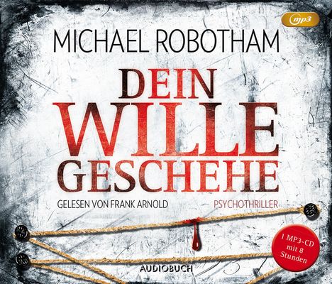 Michael Robotham: Dein Wille geschehe, MP3-CD