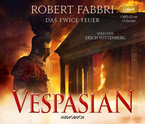 Robert Fabbri: Fabbri, R: Vespasian: Das ewige Feuer/MP3-CD, Diverse