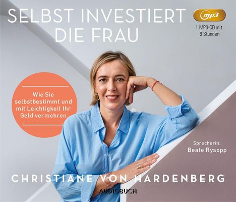 Christiane von Hardenberg: Hardenberg, C: Selbst investiert die Frau / MP3-CD, Diverse