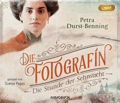 Petra Durst-Benning: Die Fotografin - Die Stunde der Sehnsucht, MP3-CD