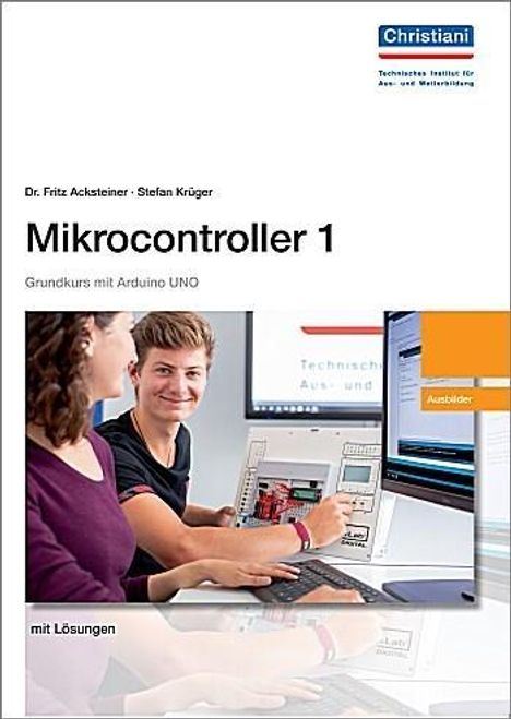 Fritz Acksteiner: Mikrocontroller 1 Ausbilder, Buch