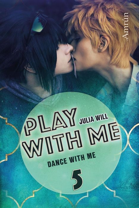 Julia Will: Will, J: Play with me 5: Dance with me, Buch