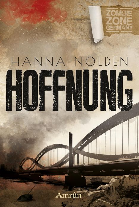 Hanna Nolden: Zombie Zone Germany: Hoffnung, Buch