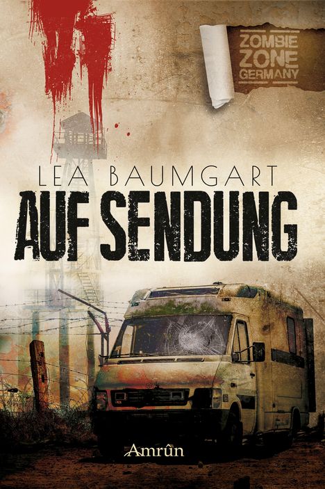 Lea Baumgart: Zombie Zone Germany: Auf Sendung, Buch
