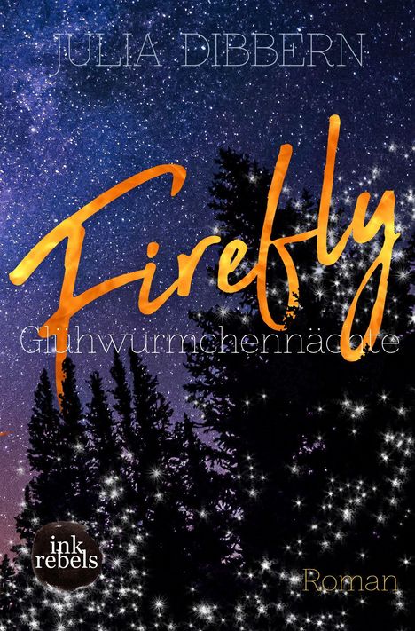 "Firefly: Glühwürmchennächte" von Julia Dibbern. Dunkler Himmel mit Sternenhintergrund und Silhouetten von Bäumen.