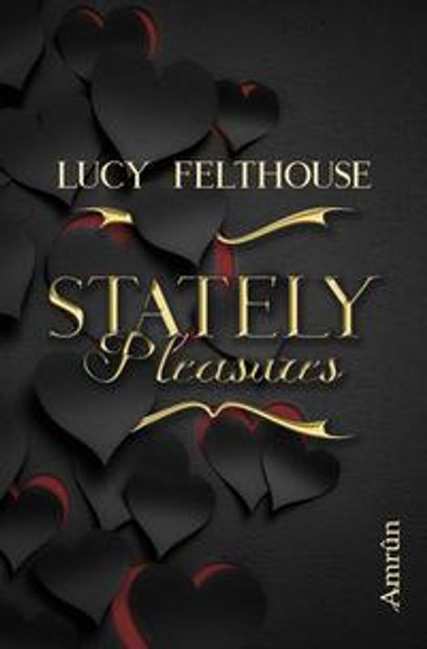 Lucy Felthouse: Stately Pleasures, Buch