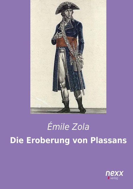 Émile: Die Eroberung von Plassans, Buch