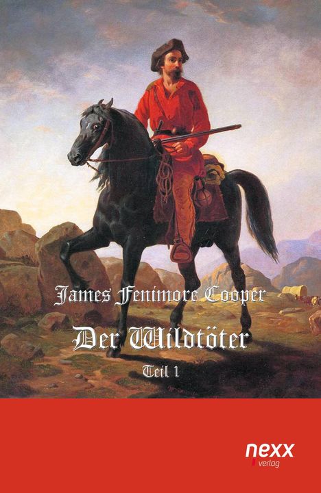 James Fenimore Cooper: Cooper, J: Wildtöter, Buch