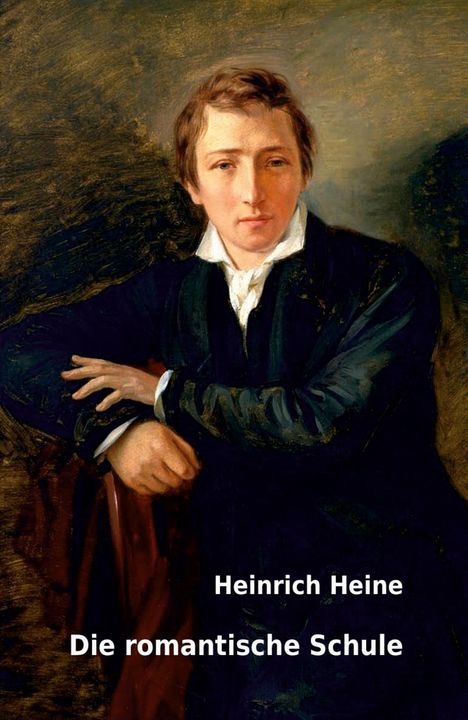 Heinrich: Die romantische Schule, Buch