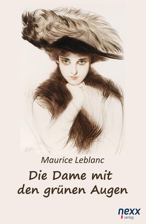 Maurice Leblanc: Die Dame mit den grünen Augen. Ein Abenteuer des Arsène Lupin, Buch