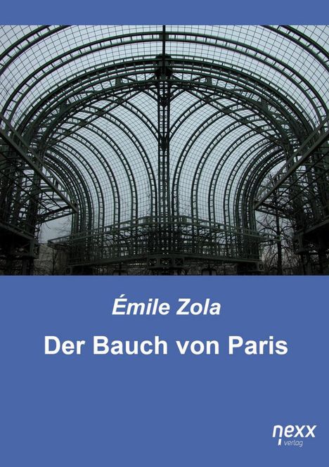 Émile Zola: Der Bauch von Paris, Buch