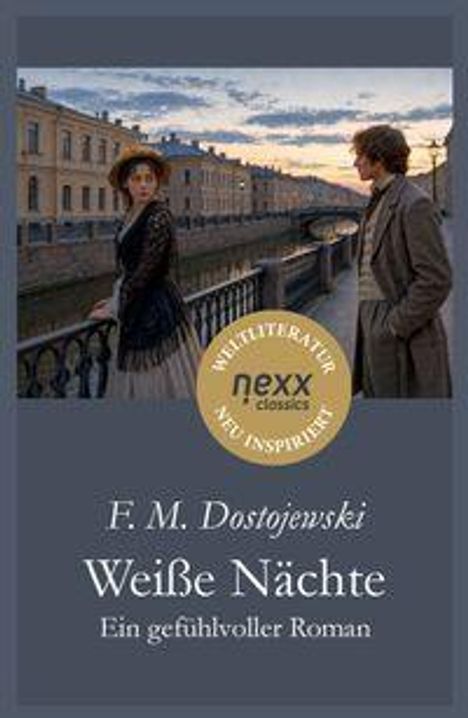 F. M. Dostojewski, Weiße Nächte, Ein gefühlvoller Roman. Zwei Personen auf einer Brücke bei Sonnenuntergang, elegantes 19. Jh.