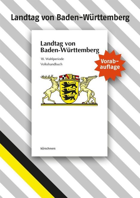 "Landtag von Baden-Württemberg. 18. Wahlperiode Volks­handbuch. Vorabauflage." Wappen zwischen zwei Löwen. Diagonale Streifen.