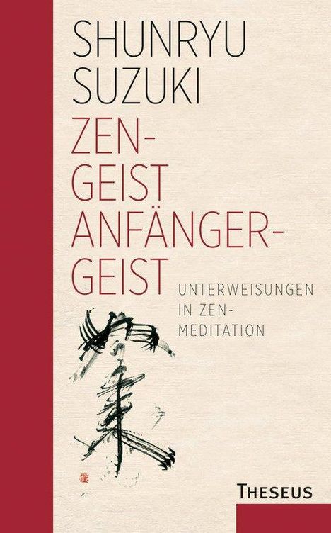Shunryu Suzuki: Suzuki, S: Zen-Geist - Anfänger-Geist, Buch