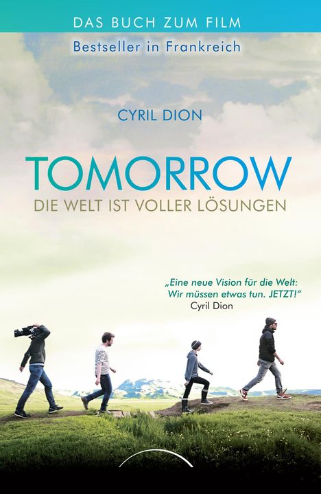 Cyril Dion: Dion, C: Tomorrow - Die Welt ist voller Lösungen, Buch