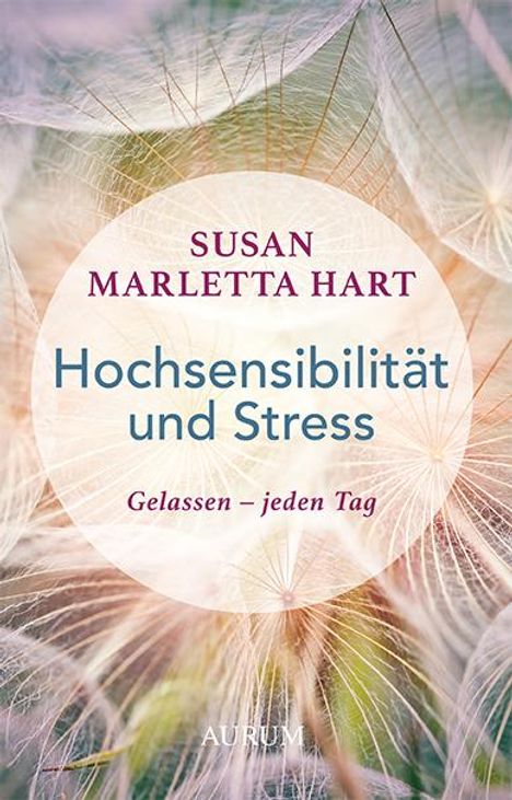 Susan Marletta Hart: Hochsensibilität und Stress, Buch
