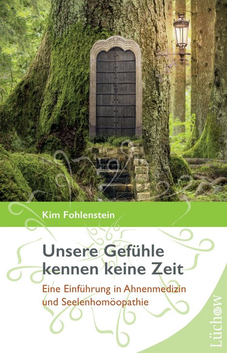 Kim Fohlenstein: Fohlenstein, K: Unsere Gefühle kennen keine Zeit, Buch