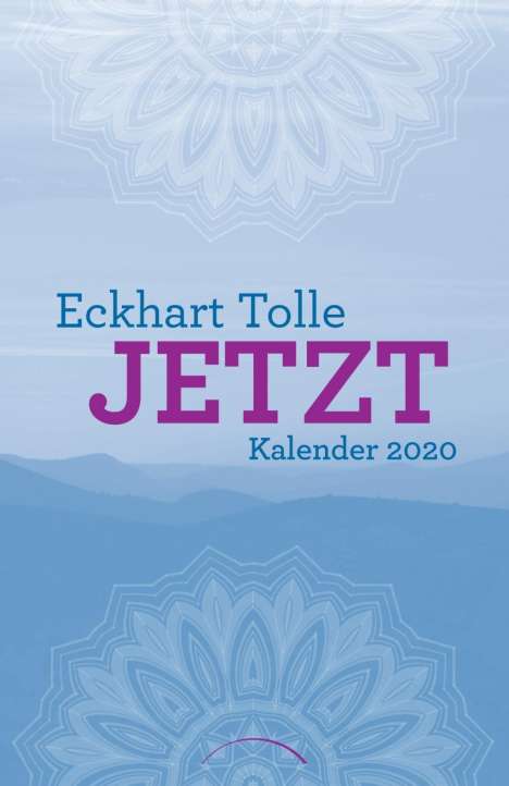 Eckhart Tolle: Jetzt 2020 Taschenkalender, Diverse