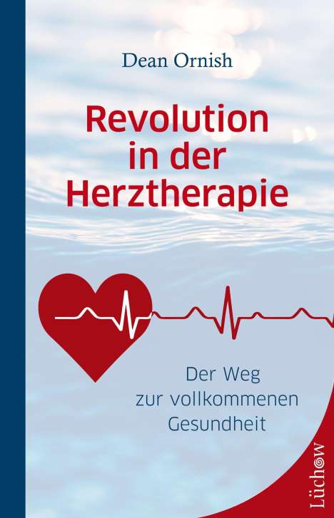 Dean Ornish: Revolution in der Herztherapie, Buch
