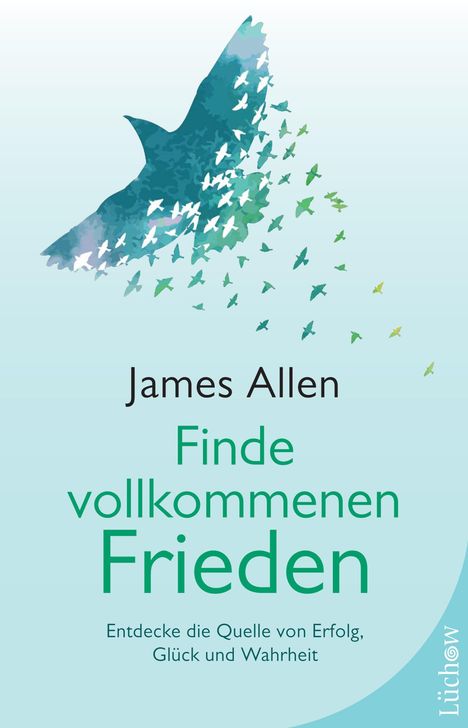 James Allen: Allen, J: Finde vollkommenen Frieden, Buch