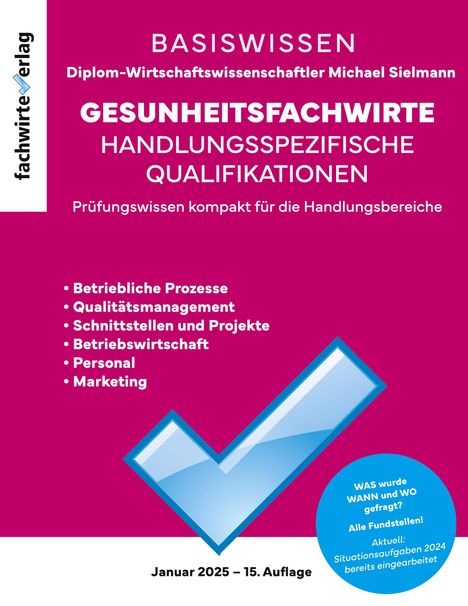 Michael Sielmann: Gesundheitsfachwirte: Prüfungswissen kompakt, Buch