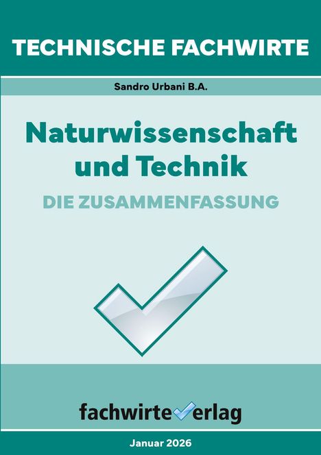 "Technische Fachwirte", Titel: "Naturwissenschaft und Technik". Darunter ein Häkchen und "Januar 2026", Verlag: "fachwirtelehrgang".