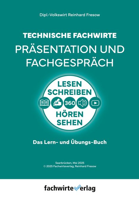 Reinhard Fresow: Technische Fachwirte - Präsentation und Fachgespräch, Buch