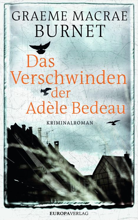 Graeme Macrae Burnet: Das Verschwinden der Adèle Bedeau, Buch