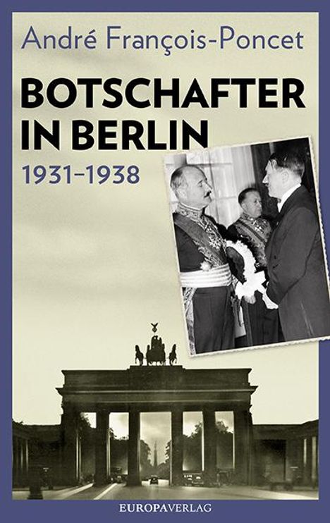 André François-Poncet: Botschafter in Berlin 1931-1938, Buch