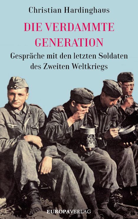 Christian Hardinghaus: Die verdammte Generation, Buch