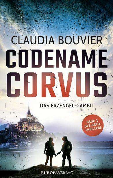 Claudia Bouvier: Codename Corvus - Das Erzengel-Gambit, Buch