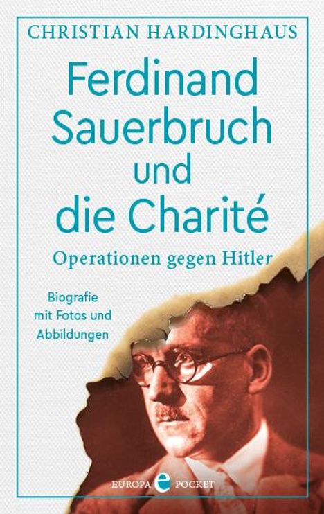 Christian Hardinghaus: Ferdinand Sauerbruch und die Charité, Buch