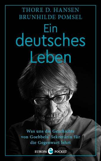 Thore D. Hansen: Ein deutsches Leben, Buch